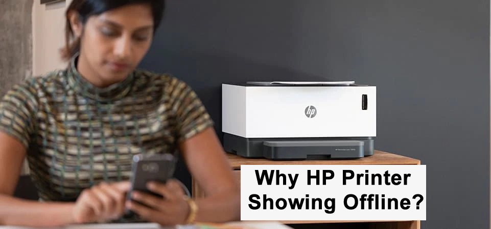 Why my HP Printer Showing Offline