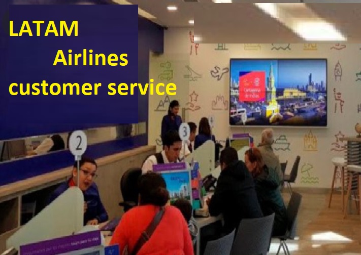 Latam airlines customer service
